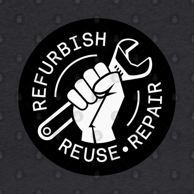 Refurbish Reuse Repair by thedustyshelves